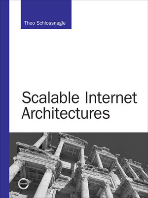 cover image of Scalable Internet Architectures